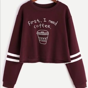First I need COFFEE cropped sweatshirt large